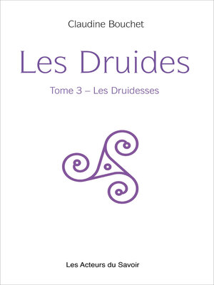 cover image of Les Druides, Tome 3